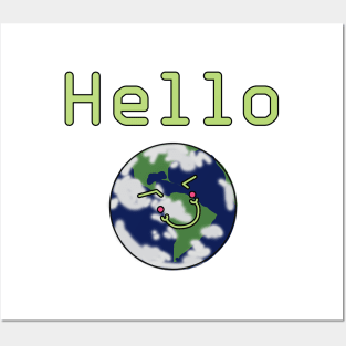 Hello Planet Earth Posters and Art